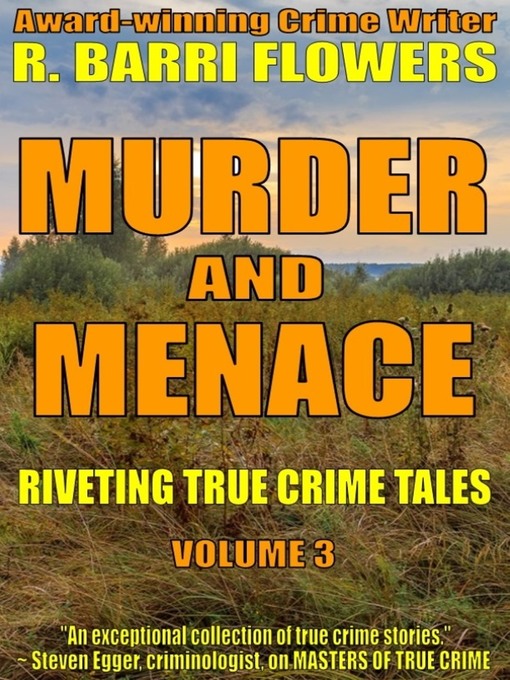 Title details for Murder and Menace by R. Barri Flowers - Available